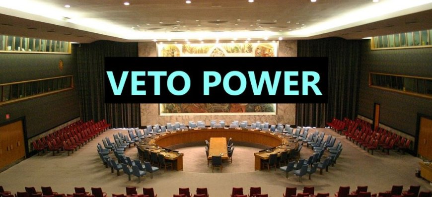 What is Veto Power ? વીટો પાવર શું છે?